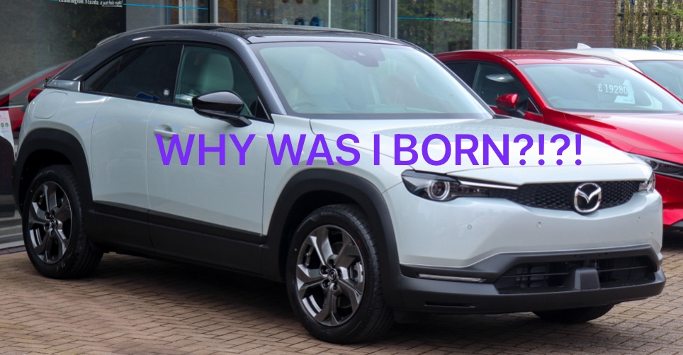 The Pitiful Existence of the Mazda MX-30